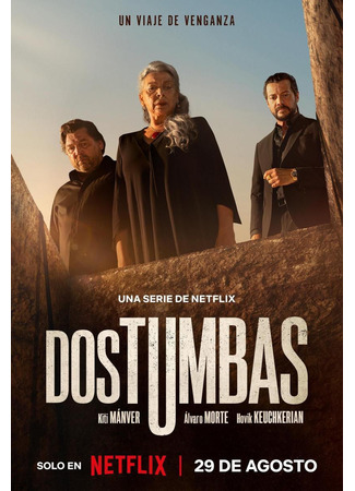 кино Две могилы (мини-сериал) (Two Graves (TV Mini Series): Dos tumbas (miniserie)) 29.07.25