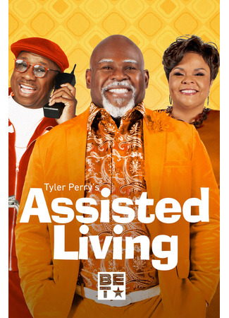 кино Tyler Perry&#39;s Assisted Living 30.07.25
