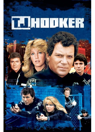 кино Ти.Дж. Хукер (T. J. Hooker) 31.07.25