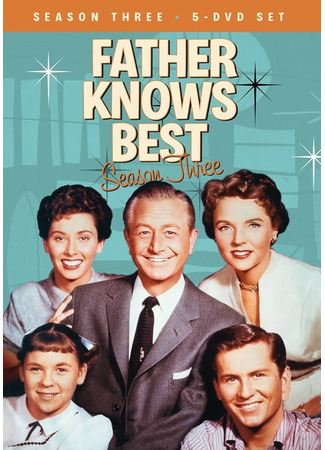 кино Отец знает лучше (Father Knows Best) 06.08.25