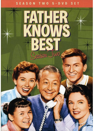 кино Отец знает лучше (Father Knows Best) 06.08.25