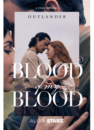 кино Чужестранка: Кровь от крови моей (Outlander: Blood of My Blood) 07.08.25