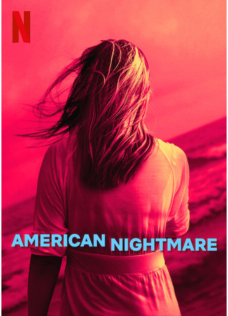кино Кошмар любого американца (American Nightmare) 24.08.25