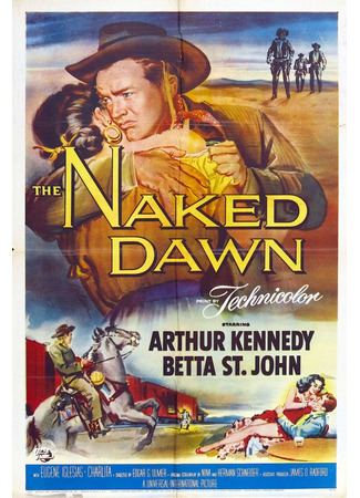 кино Нагой рассвет (The Naked Dawn) 10.09.25
