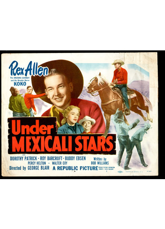 кино Под мексиканскими звёздами (Under Mexicali Stars) 18.09.25