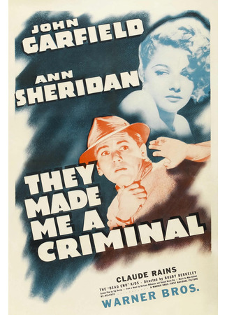 кино Они сделали меня преступником (They Made Me a Criminal) 21.09.25