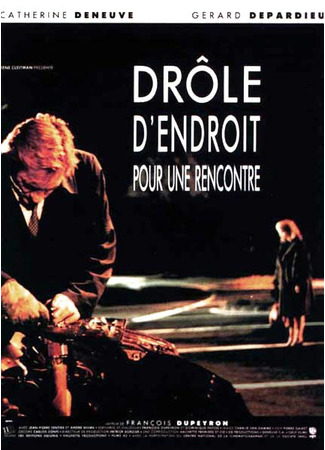 кино Странное место для встречи (A Strange Place to Meet: Drôle d&#39;endroit pour une rencontre) 02.10.25