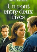 Мост меж двух берегов