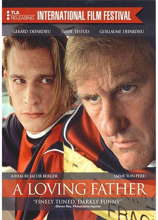 кино Чти отца своего (A Loving Father: Aime ton père) 02.10.25