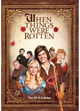 кино Гнилое старое время (When Things Were Rotten) 11.10.25