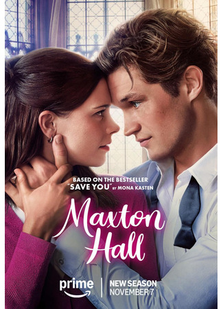 кино Макстон-холл (Maxton Hall - The World Between Us: Maxton Hall - Die Welt zwischen uns) 17.10.25