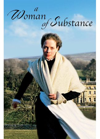 кино Женский характер (A Woman of Substance) 02.11.25