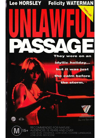 кино Незаконный проход (Unlawful Passage) 05.11.25