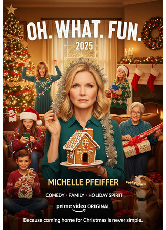 кино Ах, какое веселье (Oh. What. Fun.) 06.11.25