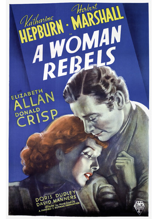 кино Женщина восстает (A Woman Rebels) 11.11.25