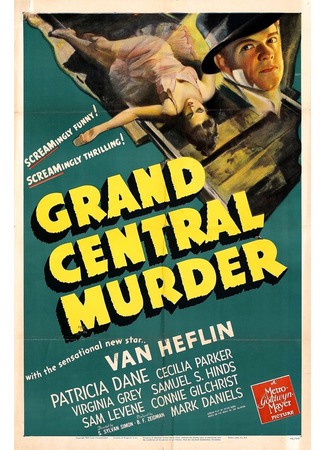 кино Убийство на Центральном вокзале (Grand Central Murder) 11.11.25