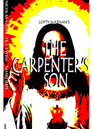 кино Сын плотника (The Carpenter&#39;s Son) 16.11.25