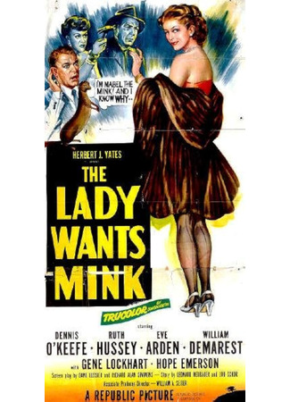 кино Леди хочет норку (The Lady Wants Mink) 10.12.25