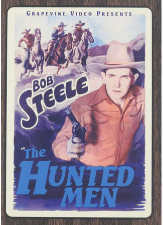 кино Преследуемые (Hunted Men) 22.12.25