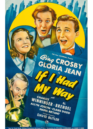 кино Если бы я мог поступить по-своему (If I Had My Way) 22.12.25