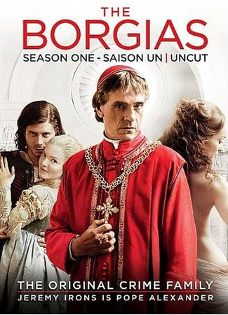 кино Борджиа (The Borgias) 05.01.26