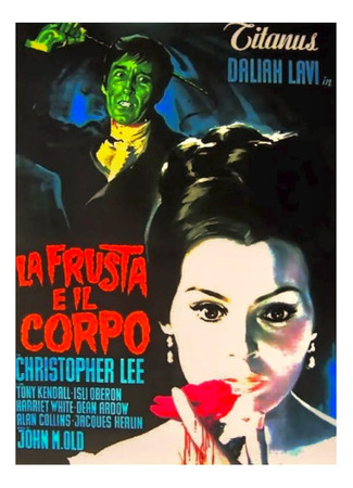 кино Плеть и тело (The Whip and the Body: La frusta e il corpo) 19.01.26