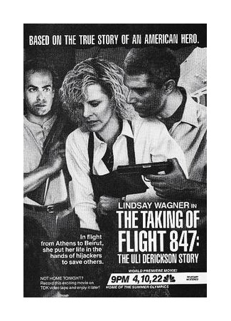 кино Рейс (The Taking of Flight 847: The Uli Derickson Story) 04.02.26