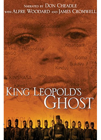 кино Призрак короля Леопольда (King Leopold's Ghost) 08.02.26
