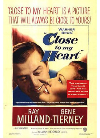 кино Близко к моему сердцу (Close to My Heart) 08.02.26